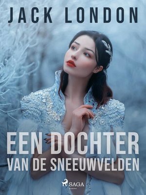 cover image of Een dochter van de sneeuwvelden